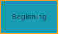 Beginning