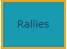 Rallies